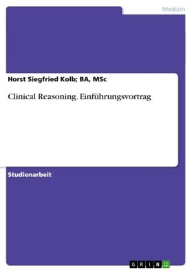 Ba |  Clinical Reasoning. Einführungsvortrag | Buch |  Sack Fachmedien