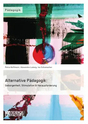 Hoffmann / Dahlinger / Ludwig |  Geborgenheit, Stimulation, Herausforderung: Der Raum als dritter Erzieher in der Reggio-Pädagogik | eBook | Sack Fachmedien