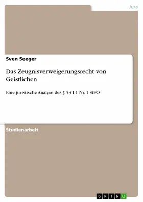 Seeger |  Das Zeugnisverweigerungsrecht von Geistlichen | eBook | Sack Fachmedien