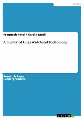 Patel / Modi |  A Survey of Ultra Wideband Technology | eBook | Sack Fachmedien