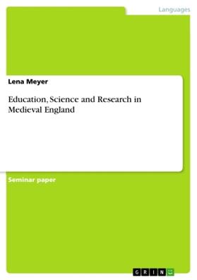 Meyer |  Education, Science and Research in Medieval England | Buch |  Sack Fachmedien