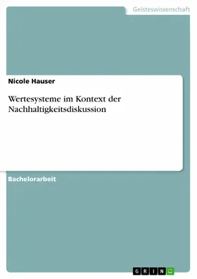 Hauser |  Wertesysteme im Kontext der Nachhaltigkeitsdiskussion | eBook | Sack Fachmedien