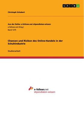 Schubert |  Chancen und Risiken des Online-Handels in der  Schuhindustrie | Buch |  Sack Fachmedien