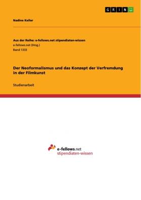 Keller | Der Neoformalismus und das Konzept der Verfremdung in der Filmkunst | Buch | 978-3-656-96863-4 | sack.de