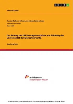 Köster |  Der Beitrag der UN-Vertragsausschüsse zur Stärkung der Universalität der Menschenrechte | eBook | Sack Fachmedien