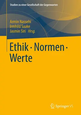 Nassehi / Siri / Saake |  Ethik - Normen - Werte | Buch |  Sack Fachmedien