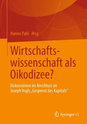 Sparsam / Pahl |  Wirtschaftswissenschaft als Oikodizee? | Buch |  Sack Fachmedien