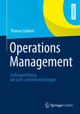 Grabner |  Operations Management | eBook | Sack Fachmedien