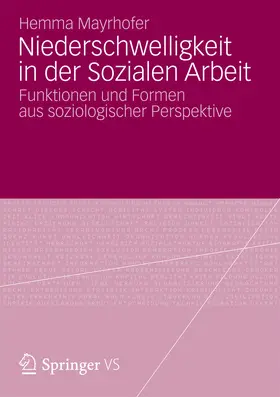 Mayrhofer |  Niederschwelligkeit in der Sozialen Arbeit | eBook | Sack Fachmedien