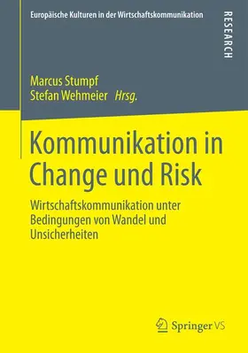 Wehmeier / Stumpf |  Kommunikation in Change und Risk | Buch |  Sack Fachmedien