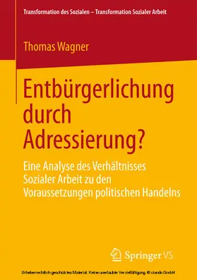 Wagner | Entbürgerlichung durch Adressierung? | E-Book | www2.sack.de