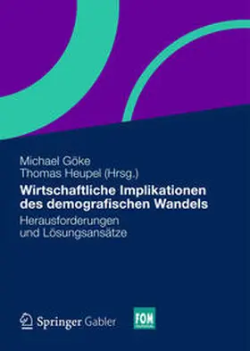 Heupel / Göke |  Wirtschaftliche Implikationen des demografischen Wandels | Buch |  Sack Fachmedien