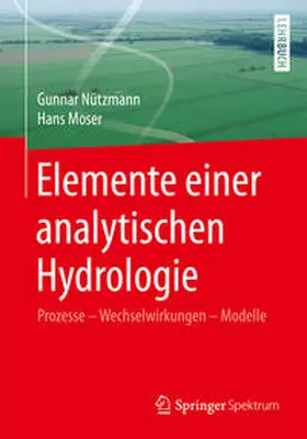 Nützmann / Moser |  Elemente einer analytischen Hydrologie | eBook | Sack Fachmedien
