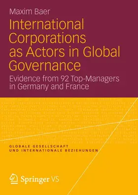 Baer |  International Corporations as Actors in Global Governance | Buch |  Sack Fachmedien