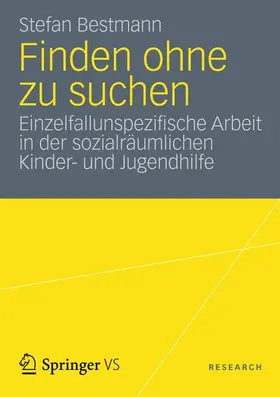 Bestmann | Finden ohne zu suchen | Buch | 978-3-658-00434-7 | sack.de