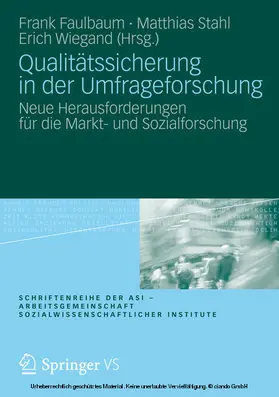Faulbaum / Stahl / Wiegand |  Qualitätssicherung in der Umfrageforschung | eBook | Sack Fachmedien