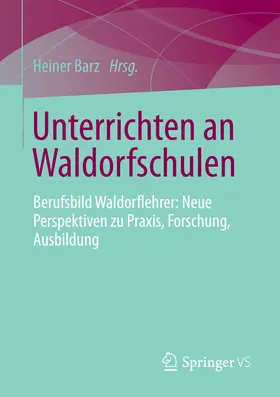 Barz |  Unterrichten an Waldorfschulen | eBook | Sack Fachmedien