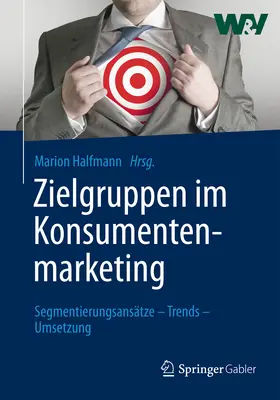 Halfmann |  Zielgruppen im Konsumentenmarketing | eBook | Sack Fachmedien