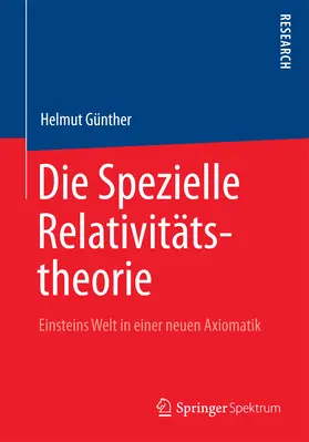 Gunther / Günther |  Die Spezielle Relativitätstheorie | eBook | Sack Fachmedien