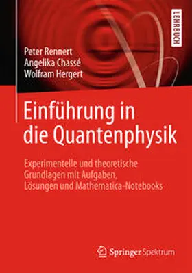 Rennert / Chassé / Hergert |  Einführung in die Quantenphysik | eBook | Sack Fachmedien