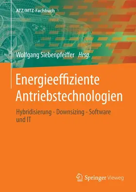 Siebenpfeiffer |  Energieeffiziente Antriebstechnologien | Buch |  Sack Fachmedien