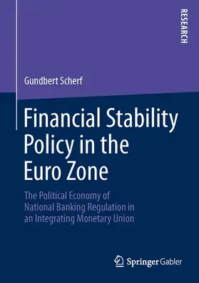 Scherf |  Financial Stability Policy in the Euro Zone | Buch |  Sack Fachmedien