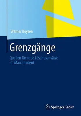 Boysen |  Grenzgänge im Management | Buch |  Sack Fachmedien