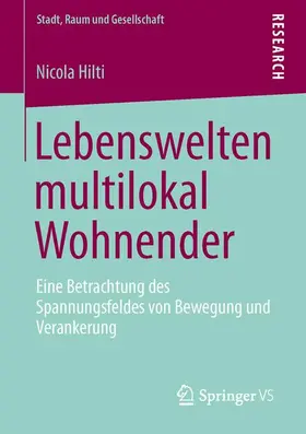 Hilti |  Lebenswelten multilokal Wohnender | Buch |  Sack Fachmedien