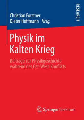 Forstner / Hoffmann | Physik im Kalten Krieg | E-Book | sack.de