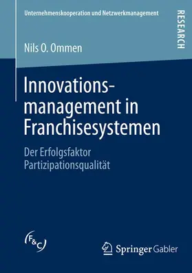 Ommen | Innovationsmanagement in Franchisesystemen | Buch | 978-3-658-01077-5 | sack.de