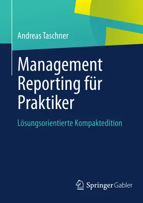Taschner |  Management Reporting für Praktiker | eBook | Sack Fachmedien
