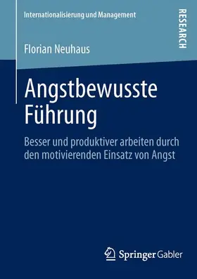 Neuhaus |  Angstbewusste Führung | Buch |  Sack Fachmedien
