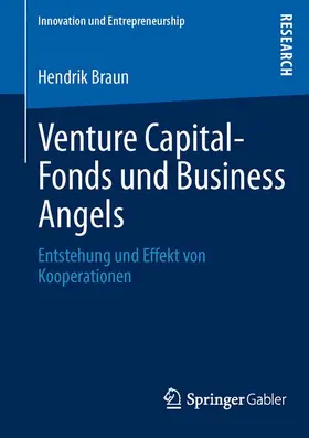 Braun |  Venture Capital-Fonds und Business Angels | Buch |  Sack Fachmedien