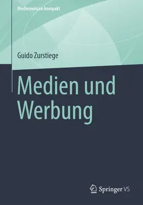 Zurstiege |  Medien und Werbung | Buch |  Sack Fachmedien