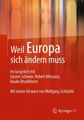  Weil Europa sich ändern muss | Buch |  Sack Fachmedien