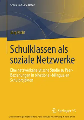 Nicht |  Schulklassen als soziale Netzwerke | eBook | Sack Fachmedien