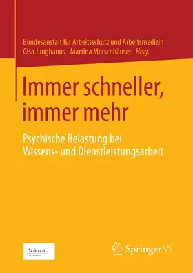 für Arbeitsschutz und Arbeitsmedizin / Junghanns / Morschhäuser | Immer schneller, immer mehr | E-Book | sack.de