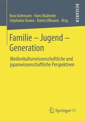 Kottmann / Malmede / Osawa |  Familie – Jugend – Generation | eBook | Sack Fachmedien