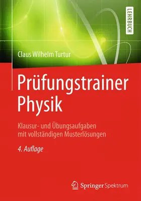 Turtur |  Prüfungstrainer Physik | Buch |  Sack Fachmedien