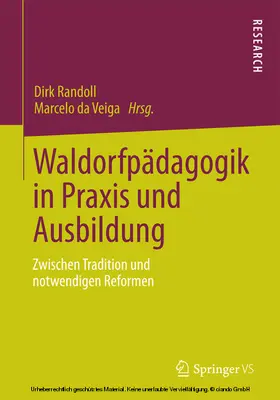 Randoll / Da Veiga |  Waldorfpädagogik in Praxis und Ausbildung | eBook | Sack Fachmedien