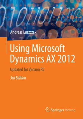 Luszczak | Using Microsoft Dynamics AX 2012 | E-Book | www2.sack.de