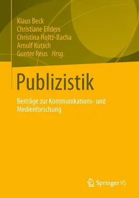 Beck / Eilders / Holtz-Bacha |  Publizistik | Buch |  Sack Fachmedien