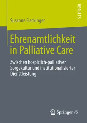 Fleckinger MA | Ehrenamtlichkeit in Palliative Care | E-Book | sack.de