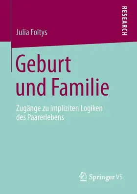 Foltys |  Geburt und Familie | Buch |  Sack Fachmedien