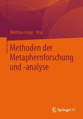 Junge |  Methoden der Metaphernforschung und -analyse | Buch |  Sack Fachmedien
