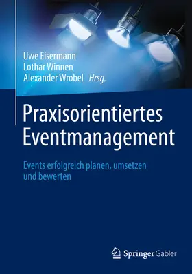 Eisermann / Winnen / Wrobel | Praxisorientiertes Eventmanagement | E-Book | sack.de