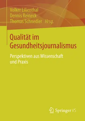 Lilienthal / Reineck / Schnedler |  Qualität im Gesundheitsjournalismus | eBook | Sack Fachmedien