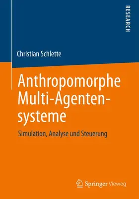 Schlette |  Anthropomorphe Multi-Agentensysteme | Buch |  Sack Fachmedien