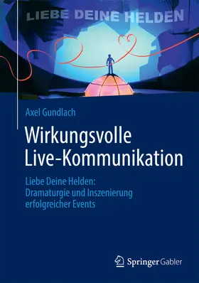Gundlach | Wirkungsvolle Live-Kommunikation | E-Book | sack.de