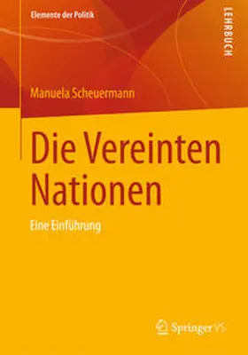 Scheuermann |  Die Vereinten Nationen | eBook | Sack Fachmedien